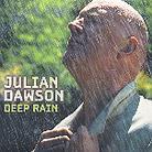 Julian Dawson - Deep Rain (2 CDs)