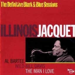 Illinois Jacquet - Man I Love