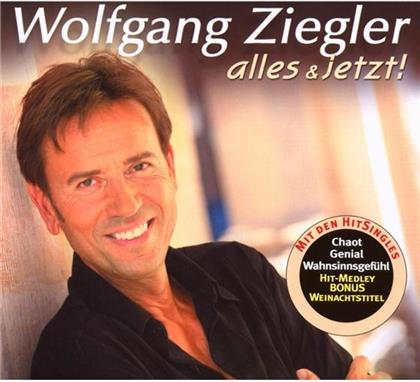Wolfgang Ziegler - Alles & Jetzt