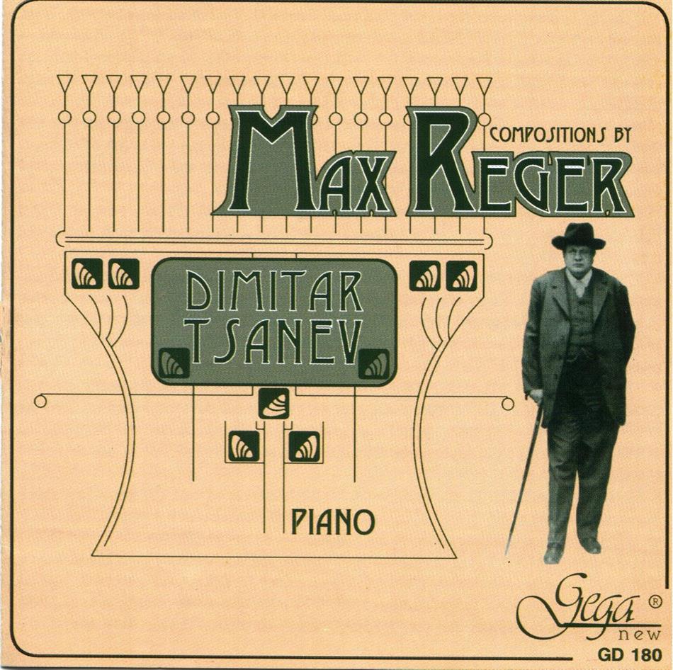 Tsanev Dimitar, Piano & Max Reger - Compositions