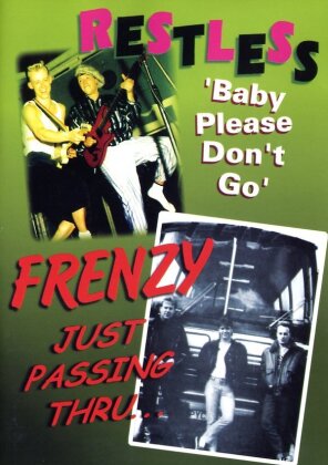 Restless & Frenzy - Baby please don't go / Just passin through