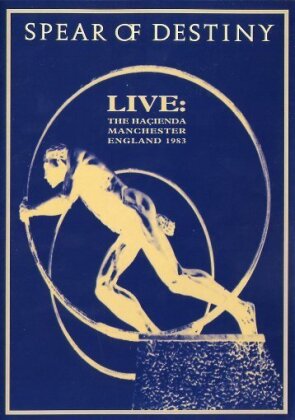 Spear Of Destiny - Live at the Hacienda