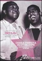 Charlie Parker & Dizzy Gillespie - The founding fathers of Be Bop