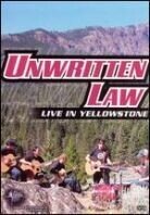 Unwritten Law - Music in high places: Live in Yellowstone