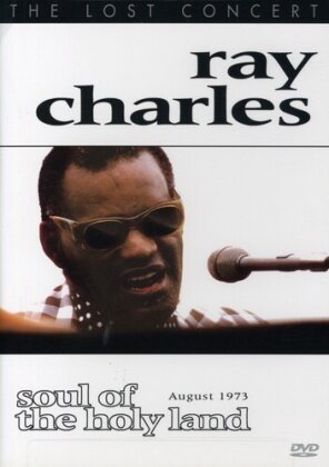 Ray Charles - Soul of the holy land: August 1973 (Version Remasterisée)