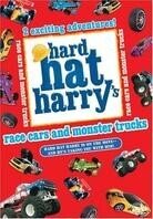 Hard hat Harry - Race cars and monster trucks