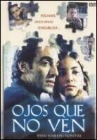 Ojos que no ven (2000)