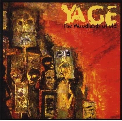 Yage - Woodlands Of Old