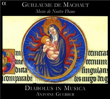 Diabolus In Musica & Guillaume de Machaut (1300?-1377) - Messe De Nostre Dame