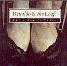 Renaldo & The Loaf - Elbow Is Taboo