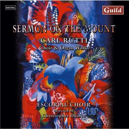 Escorial Choir & Carl Ruetti - Sermon On The Mount