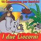 16 Canzoncine Per Bambini - I Due Liocorni - Vol. 4