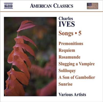 --- & Charles Ives (1874-1954) - Sämtl.Lieder Vol.5