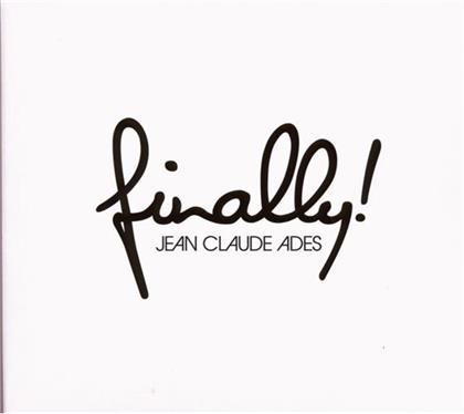 Jean Claude Ades - Finally