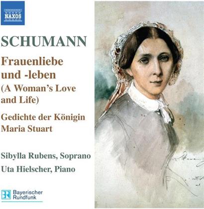 Rubens/Hielscher & Robert Schumann (1810-1856) - Frauenliebe&-Leben/Lieder