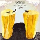 Pompeii - Nothing Happens For A Reason