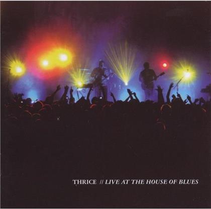 Thrice - Live At The House Of Blues (2 CDs + DVD)