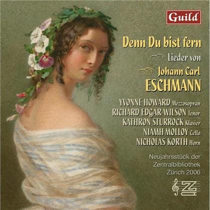 Howard,Edgar-Wilson,Sturrock & Eschmann - Denn Du Bist Fern - Lieder