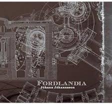 Jóhann Jóhannsson - Fordlandia