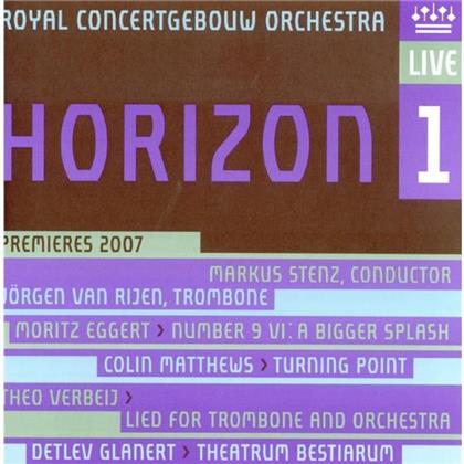 Markus Stenz, Jörgen van Rijen & Rijen Joergen Van, Posaune/Royal Concert - Horizon 1 Premieres 2007