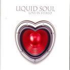Liquid Soul (Goa) - Love In Stereo