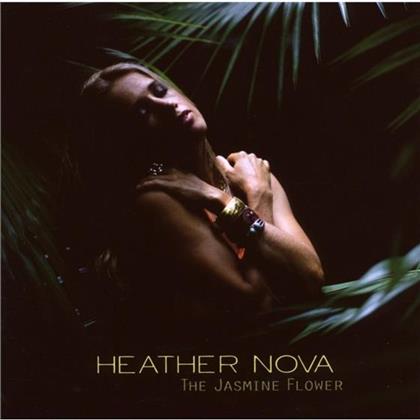 Heather Nova - Jasmine Flower