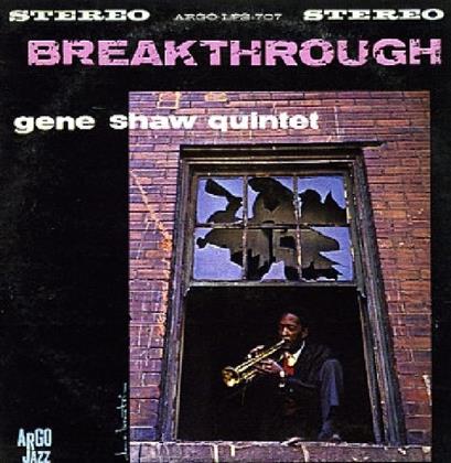 Gene Shaw - Break Through