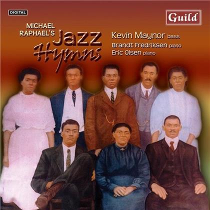 Maynor Kevin, Bass & Michael Raphael - Jazz Hymns By Michael Raphael