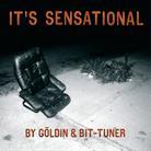Göldin & Bit-Tuner - It's Sensational
