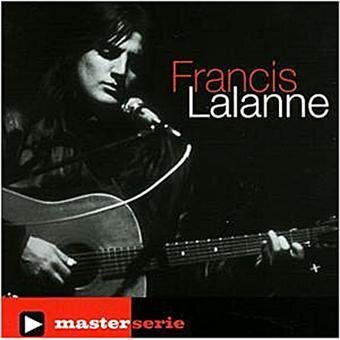 Francis Lalanne - Master Serie