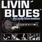 Livin' Blues - Early Blues Sessions (Version Remasterisée)