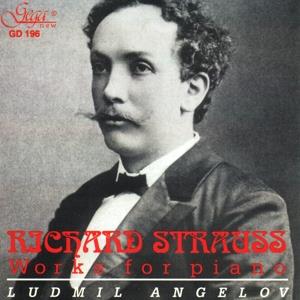 Angelov Ludmil, Piano & Richard Strauss (1864-1949) - Richard Strauss