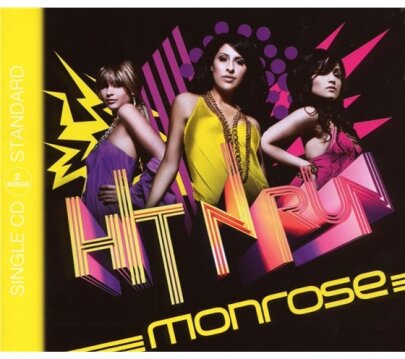 Monrose (Popstars 2006) - Hit'n'run (2Track)