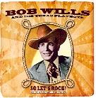 Bob Wills - So Let's Rock - Hits & More (1936-1957) (2 CDs)