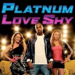 Platnum - Love Shy