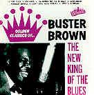 Buster Brown - New King Of Blues