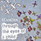 Reamonn - Through The Eyes Of A Child