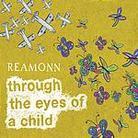 Reamonn - Through The Eyes Of A Child - 2 Track