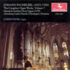 Payne & Pachelbel - Complete Organ Works Vol.7