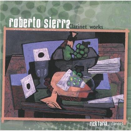 Roberto Sierra - Clarinet Works