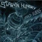 Starvin Hungry - Cold Burns (Digipack)