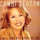 Candi Staton - I Will Sing My Praise To You
