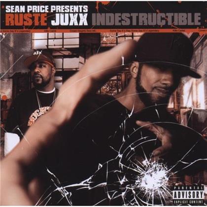 Ruste Juxx - Indestructible