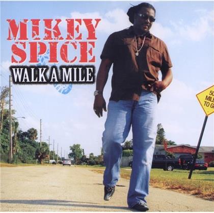 Mikey Spice - Walk A Mile