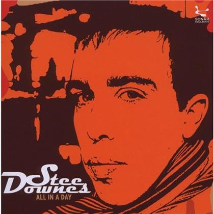 Stee Downes - All In A Day