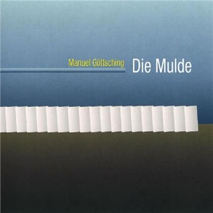 Manuel Göttsching - Die Mulde