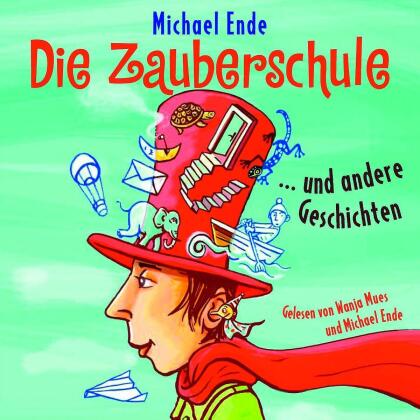 Michael Ende - Die Zauberschule & Andere (2 CDs)