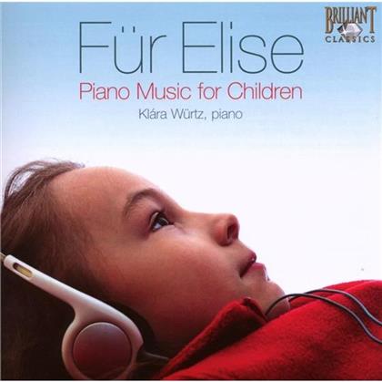 Klára Würtz & --- - Für Elise-Klav.Musik F.Kinder
