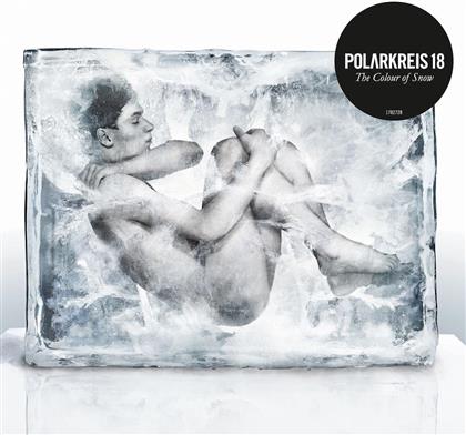 Polarkreis 18 - Colour Of Snow