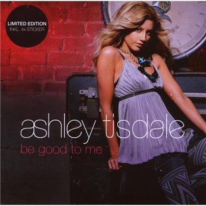 Ashley Tisdale - Be Good To Me
